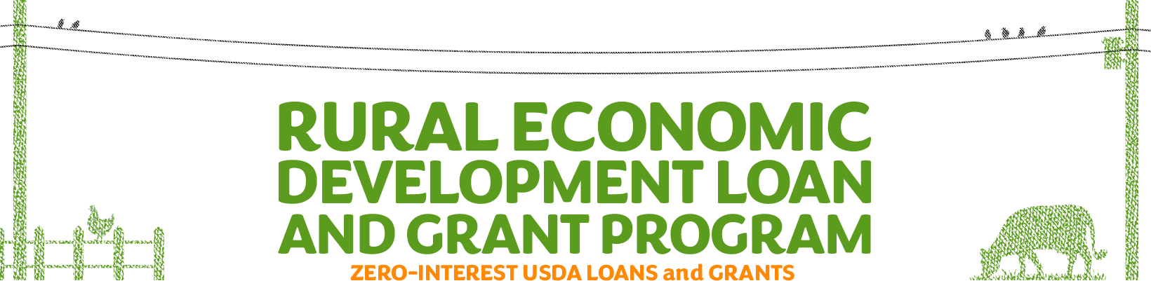 Rural economic development loan and grant program. Zero-interest USDA loans passed through to local businesses.