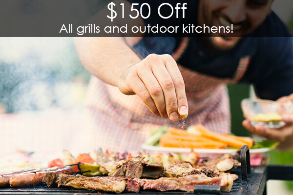 $150 off all grills and outdoor kitchens!