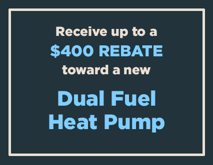 Up to $400 off Dual Fuel Heat Pump