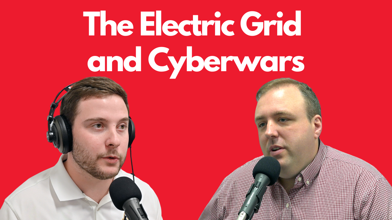 VLOG episode: The Electric Grid and Cyberwars